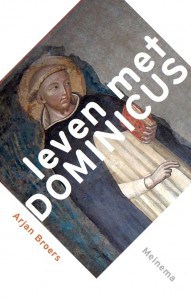 Dit fragment komt uit een interview met theoloog en lekendominicaan Erik Borgman in het boek 'Leven met Dominicus', door Arjan Broers